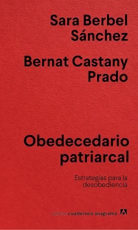 OBEDECEDARIO PATRIARCAL | 9788433922854 | BERBEL SÁNCHEZ, SARA/CASTANY PRADO, BERNAT | Llibreria Geli - Llibreria Online de Girona - Comprar llibres en català i castellà