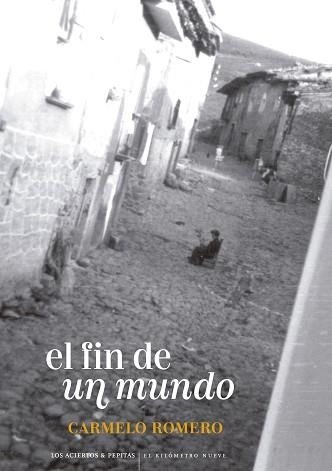 EL FIN DE UN MUNDO | 9788419689085 | ROMERO SALVADOR, CARMELO | Llibreria Geli - Llibreria Online de Girona - Comprar llibres en català i castellà