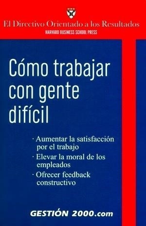 COMO TRABAJAR CON GENTE DIFICIL | 9788496426443 | Llibreria Geli - Llibreria Online de Girona - Comprar llibres en català i castellà