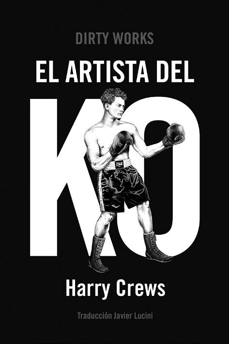 EL ARTISTA DEL K.O. | 9788419288448 | CREWS,HARRY | Llibreria Geli - Llibreria Online de Girona - Comprar llibres en català i castellà