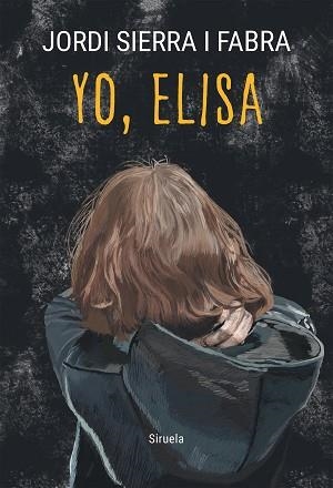 YO,ELISA | 9788419942692 | SIERRA I FABRA, JORDI | Llibreria Geli - Llibreria Online de Girona - Comprar llibres en català i castellà