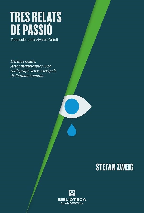 TRES RELATS DE PASSIÓ | 9788419627377 | ZWEIG, STEFAN | Llibreria Geli - Llibreria Online de Girona - Comprar llibres en català i castellà