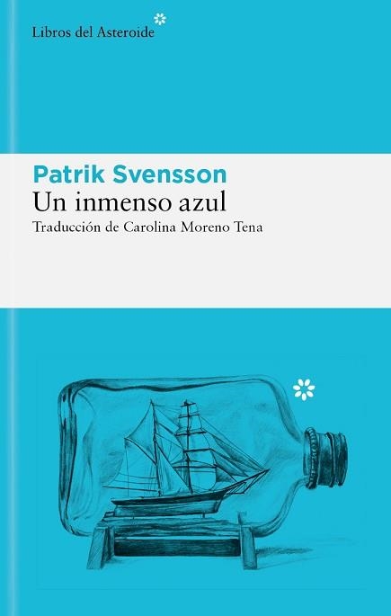 UN INMENSO AZUL | 9788419089830 | SVENSSON, PATRIK | Llibreria Geli - Llibreria Online de Girona - Comprar llibres en català i castellà