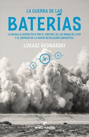 LA GUERRA DE LAS BATERÍAS | 9788419158710 | BEDNARSKI, LUKASZ | Libreria Geli - Librería Online de Girona - Comprar libros en catalán y castellano