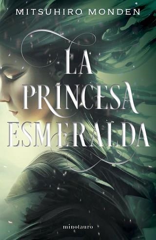 LA PRINCESA ESMERALDA | 9788445016237 | MONDEN, MITSUHIRO | Llibreria Geli - Llibreria Online de Girona - Comprar llibres en català i castellà