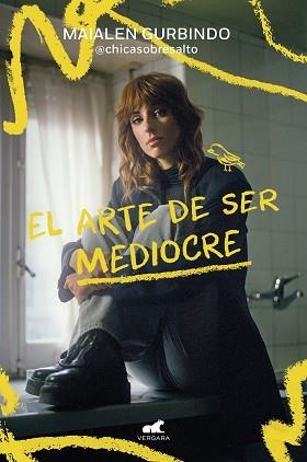 EL ARTE DE SER MEDIOCRE | 9788419248909 | GURBINDO (@CHICASOBRESALTO), MAIALEN | Llibreria Geli - Llibreria Online de Girona - Comprar llibres en català i castellà