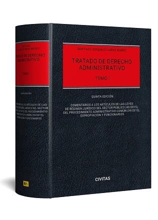 TRATADO DE DERECHO ADMINISTRATIVO-1(5ª EDICIÓN 2024) | 9788411628785 | GONZÁLEZ-VARAS, SANTIAGO | Llibreria Geli - Llibreria Online de Girona - Comprar llibres en català i castellà