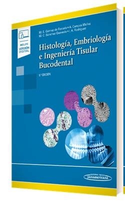 HISTOLOGÍA,EMBRIOLOGÍA E INGENIERÍA TISULAR BUCODENTAL (5ª EDICIÓN 2024+E-BOOK) | 9788411063241 | GÓMEZ DE FERRARIS, MARÍA ELSA/CAMPOS MUÑOZ, ANTONIO | Llibreria Geli - Llibreria Online de Girona - Comprar llibres en català i castellà