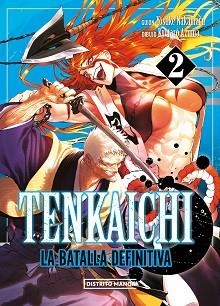 TENKAICHI.LA BATALLA DEFINITIVA 2 | 9788419686411 | NAKAMARU, YOSUKE/AZUMA, KYÔTARÔ | Llibreria Geli - Llibreria Online de Girona - Comprar llibres en català i castellà