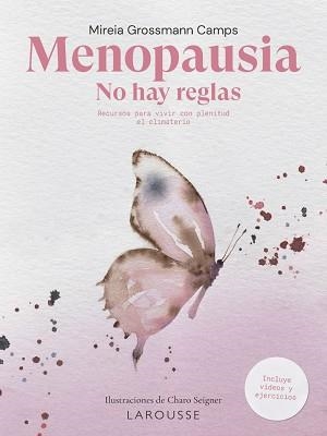 MENOPAUSIA.NO HAY REGLAS | 9788419739186 | GROSSMANN, MIREIA | Libreria Geli - Librería Online de Girona - Comprar libros en catalán y castellano