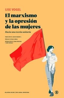 EL MARXISMO Y LA OPRESIÓN DE LAS MUJERES | 9788419160683 | VOGEL,LISA | Llibreria Geli - Llibreria Online de Girona - Comprar llibres en català i castellà