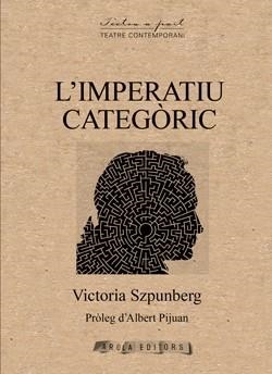 L'IMPERATIU CATEGÒRIC | 9788412825886 | SZPUNBERG,VICTORIA | Libreria Geli - Librería Online de Girona - Comprar libros en catalán y castellano