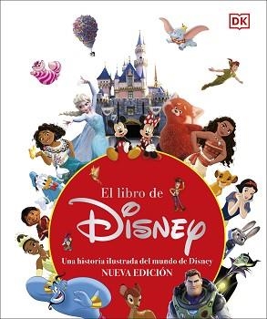 EL LIBRO DE DISNEY (NUEVA EDICIÓN) | 9780241664001 | DK | Llibreria Geli - Llibreria Online de Girona - Comprar llibres en català i castellà