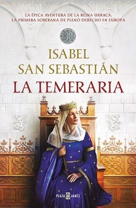 LA TEMERARIA | 9788401032301 | SAN SEBASTIÁN, ISABEL | Libreria Geli - Librería Online de Girona - Comprar libros en catalán y castellano