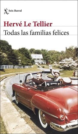 TODAS LAS FAMILIAS FELICES | 9788432243288 | TELLIER, HERVÉ LE | Llibreria Geli - Llibreria Online de Girona - Comprar llibres en català i castellà