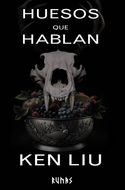 HUESOS QUE HABLAN | 9788411485760 | LIU, KEN | Llibreria Geli - Llibreria Online de Girona - Comprar llibres en català i castellà