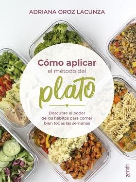 CÓMO APLICAR EL MÉTODO DEL PLATO | 9788408284468 | OROZ LACUNZA, ADRIANA | Llibreria Geli - Llibreria Online de Girona - Comprar llibres en català i castellà