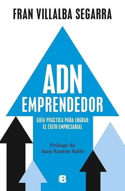 ADN EMPRENDEDOR | 9788466678056 | VILLALBA SEGARRA, FRAN | Llibreria Geli - Llibreria Online de Girona - Comprar llibres en català i castellà