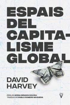 ESPAIS DEL CAPITALISME GLOBAL | 9788417870355 | HARVEY, DAVID | Llibreria Geli - Llibreria Online de Girona - Comprar llibres en català i castellà