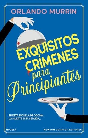 EXQUISITIOS CRÍMENES PARA PRINCIPIANTES | 9788419620675 | MURRIN, ORLANDO | Llibreria Geli - Llibreria Online de Girona - Comprar llibres en català i castellà