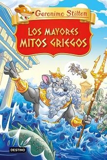 LOS MAYORES MITOS GRIEGOS | 9788408280880 | STILTON, GERONIMO | Libreria Geli - Librería Online de Girona - Comprar libros en catalán y castellano