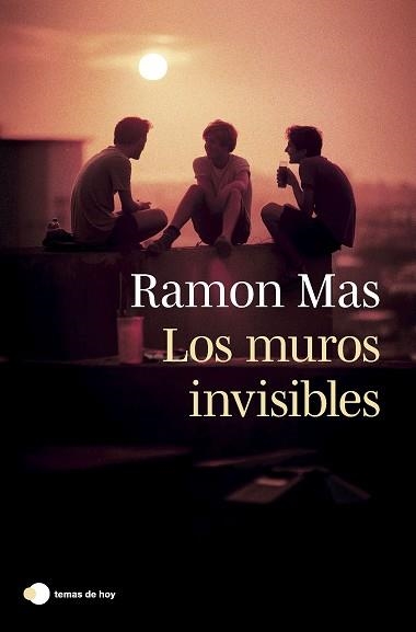 LOS MUROS INVISIBLES | 9788419812315 | MAS, RAMON | Llibreria Geli - Llibreria Online de Girona - Comprar llibres en català i castellà