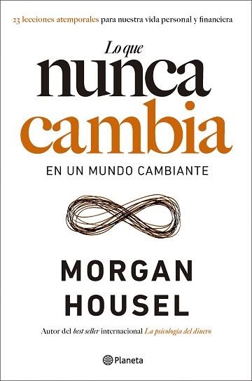 LO QUE NUNCA CAMBIA | 9788408283430 | HOUSEL, MORGAN | Llibreria Geli - Llibreria Online de Girona - Comprar llibres en català i castellà