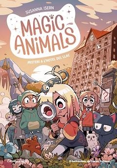 MAGIC ANIMALS-6.MISTERI A L'HOTEL DEL LLAC | 9788413897820 | ISERN, SUSANNA/DALMAU, CARLES | Llibreria Geli - Llibreria Online de Girona - Comprar llibres en català i castellà