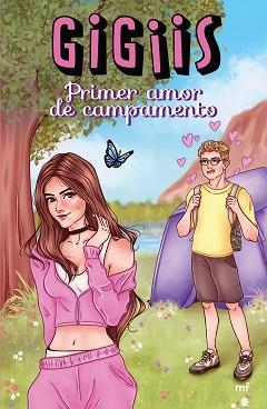 PRIMER AMOR DE CAMPAMENTO | 9788427052383 | GIGIIS | Llibreria Geli - Llibreria Online de Girona - Comprar llibres en català i castellà