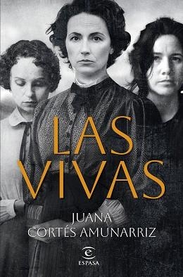 LAS VIVAS | 9788467072709 | CORTÉS AMUNARRIZ, JUANA | Llibreria Geli - Llibreria Online de Girona - Comprar llibres en català i castellà