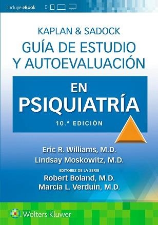 KAPLAN & SADOCK. GUÍA DE ESTUDIO Y AUTOEVALUACIÓN EN PSIQUIATRÍA(10ª EDICIÓN 2024) | 9788419663269 | WILLIAMS, ERIC R./MOSKOWITZ, LINDSAY/BOLAND, ROBERT | Llibreria Geli - Llibreria Online de Girona - Comprar llibres en català i castellà