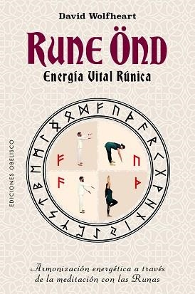 RUNE ÖND,ENERGÍA VITAL RÚNICA | 9788411721165 | WOLFHEART, DAVID | Llibreria Geli - Llibreria Online de Girona - Comprar llibres en català i castellà