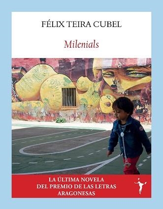 MILENIALS | 9788412745696 | TEIRA CUBEL, FÉLIX | Llibreria Geli - Llibreria Online de Girona - Comprar llibres en català i castellà