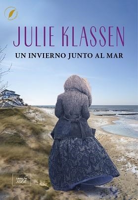 UN INVIERNO JUNTO AL MAR | 9788419386458 | KLASSEN, JULIE | Llibreria Geli - Llibreria Online de Girona - Comprar llibres en català i castellà