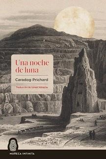 Una noche de luna | 9788412817126 | PRICHARD,CARADOG | Llibreria Geli - Llibreria Online de Girona - Comprar llibres en català i castellà