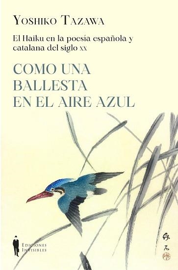 EL HAIKU EN LA POESÍA ESPAÑOLA Y CATALANA | 9788412579406 | TAZAWA, YOSHIKO | Llibreria Geli - Llibreria Online de Girona - Comprar llibres en català i castellà