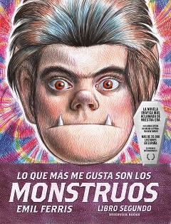 LO QUE MÁS ME GUSTA SON LOS MONSTRUOS-2 | 9788419437822 | FERRIS, EMIL | Llibreria Geli - Llibreria Online de Girona - Comprar llibres en català i castellà