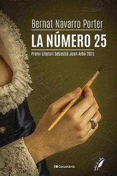 LA NÚMERO 25 | 9788413563619 | NAVARRO PORTER, BERNAT | Llibreria Geli - Llibreria Online de Girona - Comprar llibres en català i castellà