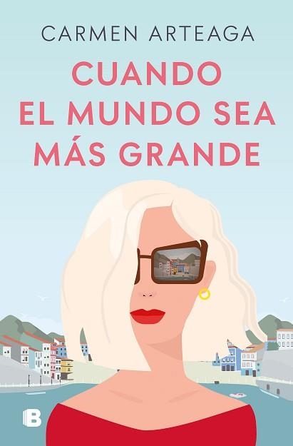 CUANDO EL MUNDO SEA MÁS GRANDE | 9788466678353 | ARTEAGA, CARMEN | Llibreria Geli - Llibreria Online de Girona - Comprar llibres en català i castellà