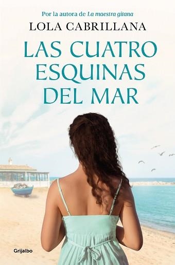 LAS CUATRO ESQUINAS DEL MAR | 9788425367458 | CABRILLANA, LOLA | Llibreria Geli - Llibreria Online de Girona - Comprar llibres en català i castellà