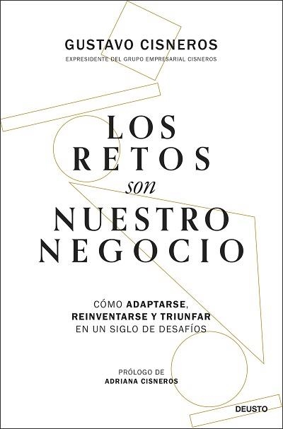 LOS RETOS SON NUESTRO NEGOCIO | 9788423437115 | CISNEROS, GUSTAVO | Llibreria Geli - Llibreria Online de Girona - Comprar llibres en català i castellà