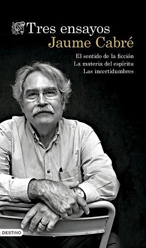 TRES ENSAYOS | 9788423364954 | CABRÉ, JAUME | Llibreria Geli - Llibreria Online de Girona - Comprar llibres en català i castellà