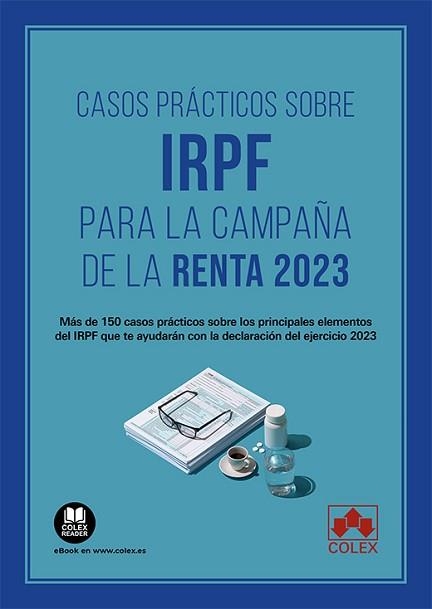 CASOS PRÁCTICOS SOBRE IRPF PARA LA CAMPAÑA DE LA RENTA 2023 | 9788411944144 | DEPARTAMENTO DE DOCUMENTACIÓN DE IBERLEY | Llibreria Geli - Llibreria Online de Girona - Comprar llibres en català i castellà