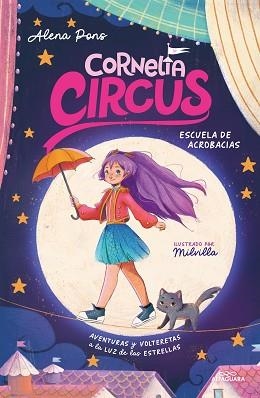 CORNELIA CIRCUS-1.ESCUELA DE ACROBACIAS | 9788419688392 | PONS, ALENA | Llibreria Geli - Llibreria Online de Girona - Comprar llibres en català i castellà