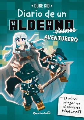 MINECRAFT.DIARIO DE UN ALDEANO PRINGAO. AVENTURERO | 9788408283621 | CUBE KID | Llibreria Geli - Llibreria Online de Girona - Comprar llibres en català i castellà