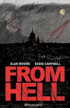 FROM HELL (NUEVA EDICIÓN) | 9788411611398 | MOORE, ALAN/CAMPBELL, EDDIE | Llibreria Geli - Llibreria Online de Girona - Comprar llibres en català i castellà