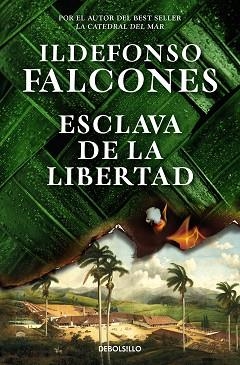 ESCLAVA DE LA LIBERTAD | 9788466373661 | FALCONES, ILDEFONSO | Llibreria Geli - Llibreria Online de Girona - Comprar llibres en català i castellà