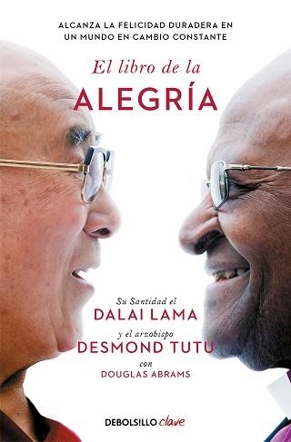 EL LIBRO DE LA ALEGRÍA | 9788466372596 | LAMA, DALÁI/TUTU, DESMOND/ABRAMS, DOUGLAS | Llibreria Geli - Llibreria Online de Girona - Comprar llibres en català i castellà