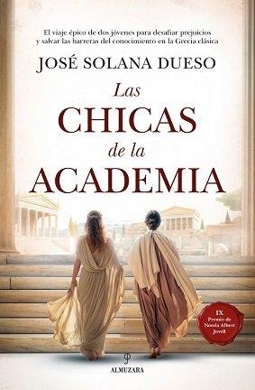 LAS CHICAS DE LA ACADEMIA | 9788410521216 | SOLANA DUESO,JOSÉ | Llibreria Geli - Llibreria Online de Girona - Comprar llibres en català i castellà