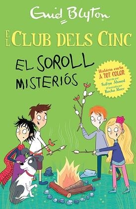 EL SOROLL MISTERIÓS | 9788426148742 | BLYTON, ENID/AHMED, SUFIYA | Llibreria Geli - Llibreria Online de Girona - Comprar llibres en català i castellà